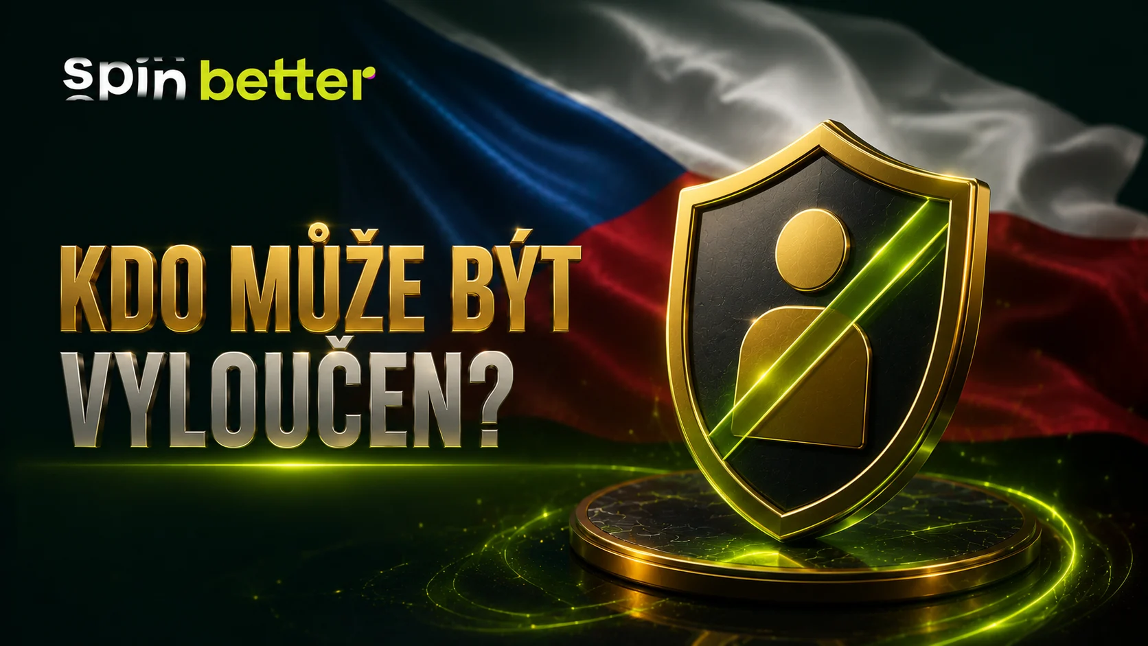 Spinbetter, koho lze vyloučit